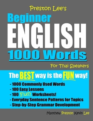 Preston Lee's Beginner English 1000 Words For Thai Speakers by Preston, Matthew