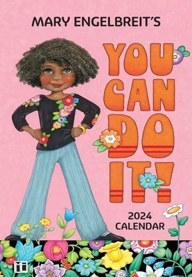 Mary Engelbreit's 12-Month 2024 Monthly Pocket Planner Calendar: You Can Do It by Engelbreit, Mary