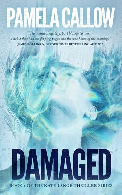 Damaged by Callow, Pamela