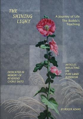 The Shining Light by Adams, Roger B.