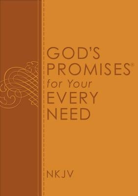God's Promises for Your Every Need, NKJV by Gill, A.
