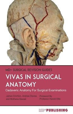 Vivas In Surgical Anatomy: Cadaveric Anatomy Vivas For Surgical Examinations by Davies, Andrew