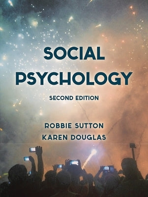 Social Psychology by Sutton, Robbie