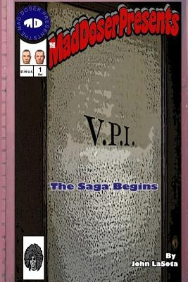 Vpi: The Saga Begins by Lasota, John