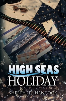 High Seas Holiday by Hancock, Sherryl D.