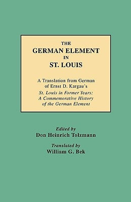 The German Element in St. Louis by Tolzmann