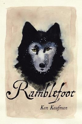 Ramblefoot by Kaufman, Ken