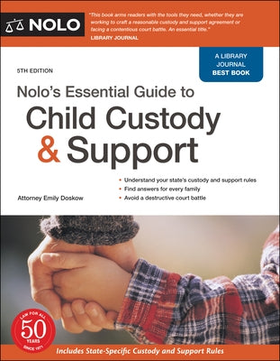 Nolo's Essential Guide to Child Custody and Support by Doskow, Emily