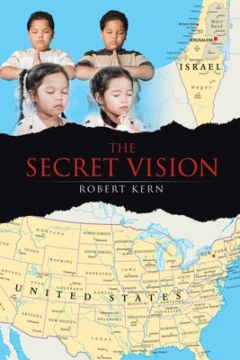 The Secret Vision by Kern, Robert