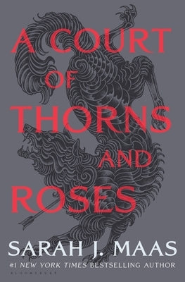 A Court of Thorns and Roses by Maas, Sarah J.