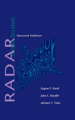Radar Cross Section Second Edition by Knott, Eugene F.