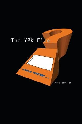 The Y2K File: The Y2K Diary by Alien, Virtual