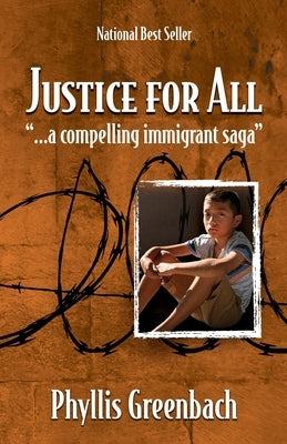 Justice for All: ...a compelling immigrant saga by Greenbach, Phyllis
