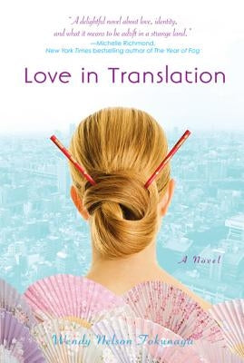 Love in Translation by Tokunaga, Wendy Nelson