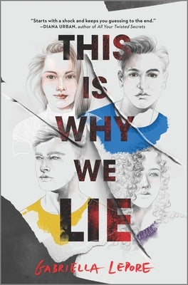 This Is Why We Lie by Lepore, Gabriella