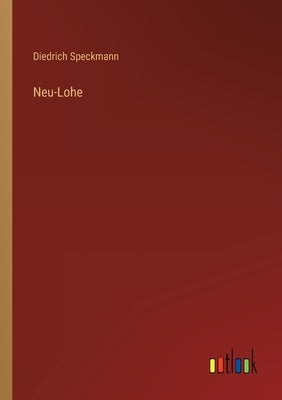 Neu-Lohe by Speckmann, Diedrich