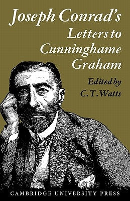 Joseph Conrad's Letters to R. B. Cunninghame Graham by Conrad, Joseph