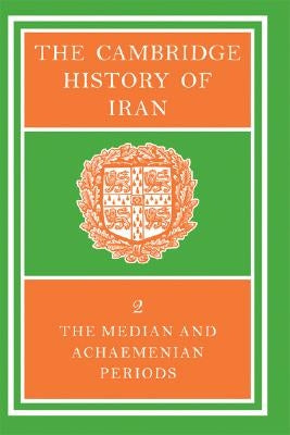 The Cambridge History of Iran by Gershevitch, I.