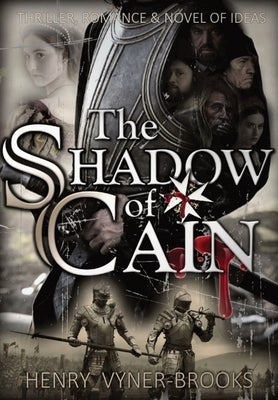 The Shadow of Cain: The Renaissance Trilogy - Book II by Vyner-Brooks, Henry