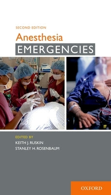 Anesthesia Emergencies by Ruskin, Keith J.