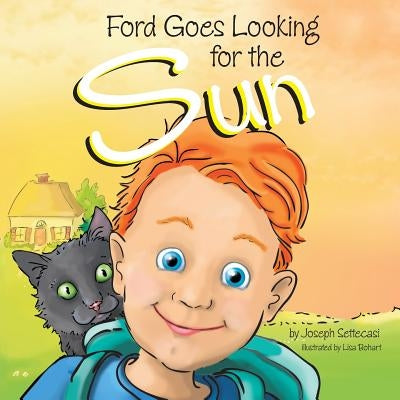 Ford Goes Looking for the Sun by Settecasi, Joseph