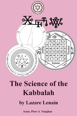 The Science of the Kabbalah by Lenain, Lazare