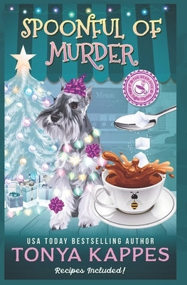 Spoonful of Murder by Kappes, Tonya