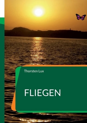 Fliegen by Lux, Thorsten