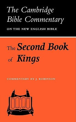 The Second Book of Kings by Robinson, J.