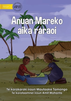 Good Behaviours - Anuan Mareko aika raraoi (Te Kiribati) by Tamango, Mautaake