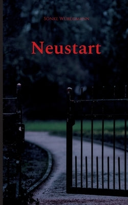 Neustart by Würdemann, Sönke