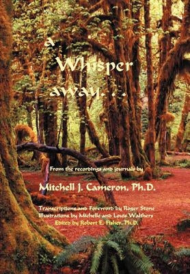 A Whisper away... by Cameron, Mitchell J.