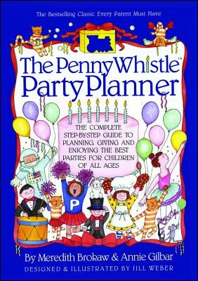 Penny Whistle Party Planner by Brokaw, Meredith