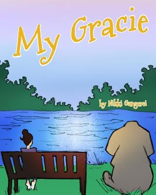 My Gracie by Gangemi, Nikki