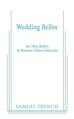 Wedding Belles by Bailey, Alan