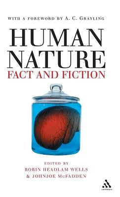 Human Nature: Fact and Fiction by Wells, Robin Headlam