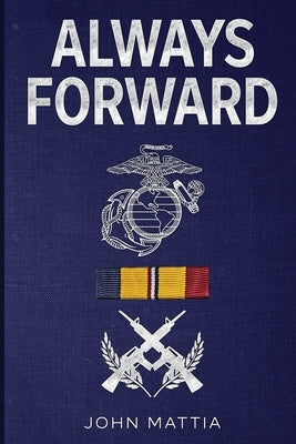 Always Forward by Mattia, John