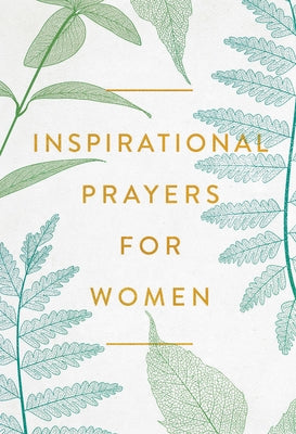 Inspirational Prayers for Women by Harvest House Publishers