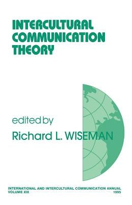 Intercultural Communication Theory by Wiseman, Richard L.