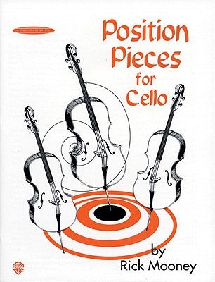 Position Pieces for Cello by Mooney, Rick