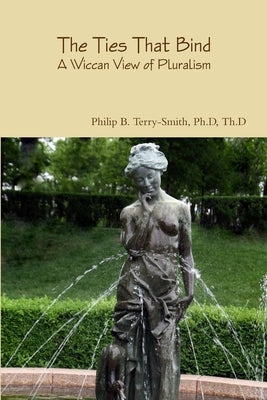 The Ties That Bind by Terry-Smith, Philip