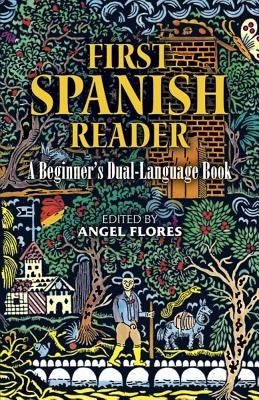 First Spanish Reader by Flores, Angel