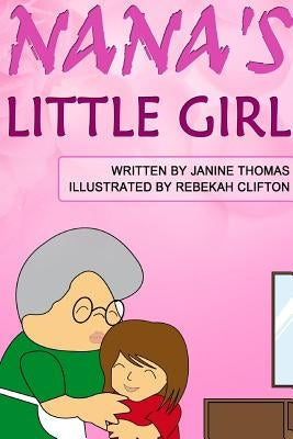 Nana's Little Girl by Thomas, Janine