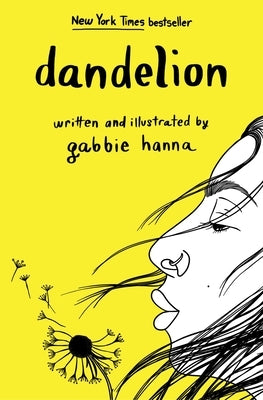 Dandelion by Hanna, Gabbie