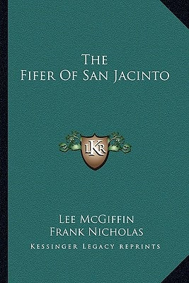 The Fifer of San Jacinto by McGiffin, Lee