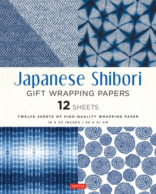 Japanese Shibori Gift Wrapping Papers - 12 Sheets: High-Quality 18 X 24 Inch (45 X 61 CM) Wrapping Paper by Tuttle Publishing