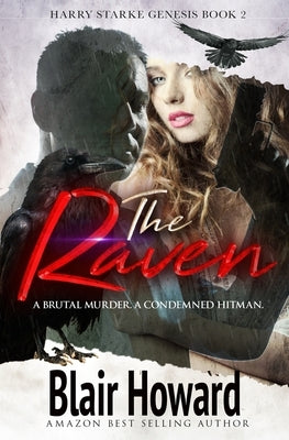 The Raven: Harry Starke Genesis Book2 by Howard, Blair C.