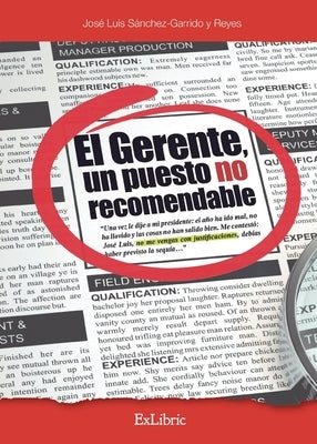 El gerente, un puesto no recomendable by Sánchez-Garrido Y. Reyes, José Luis