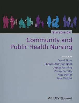 Community Public Health Nursin by Sines, David
