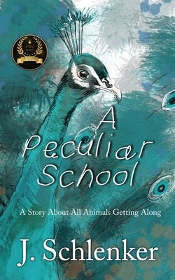 A Peculiar School by Schlenker, J.